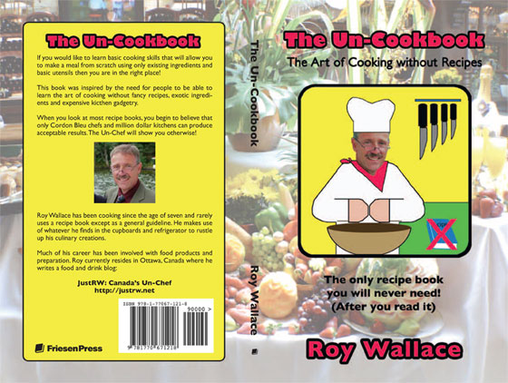 The Un-Cookbook: The Art of Cooking without Recipes The Un-Cookbook: The Art of Cooking without Recipes